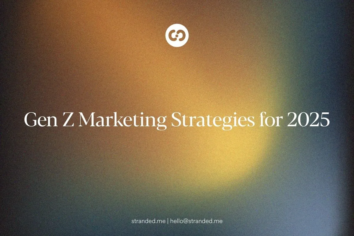 Marketing strategies for Gen Z