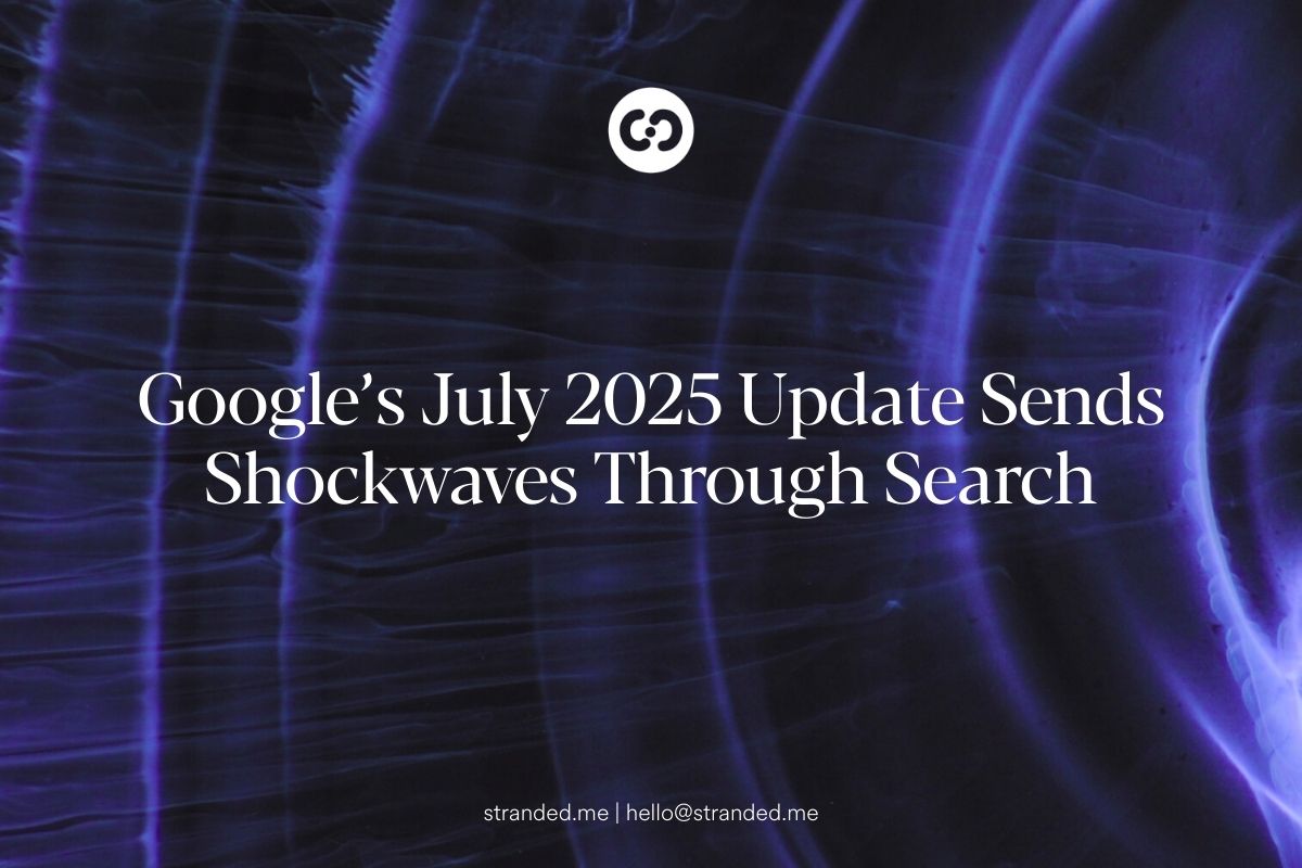 Google’s July 2025 Algorithm Update
